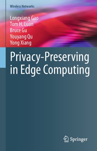 Privacy-Preserving in Edge Computing (Wireless Networks)