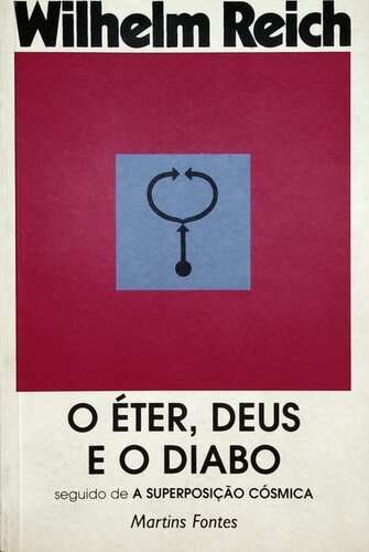 O Éter, Deus e o Diabo