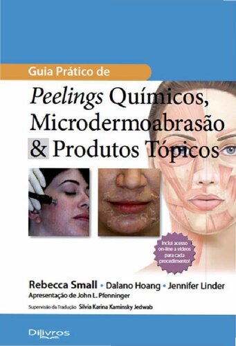 Guia Prático de Peelings Químicos Microdermoabrasão & Produtos Tópicos