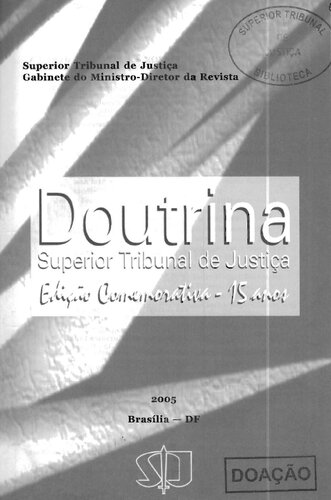 Doutrina: Superior Tribunal De Justica: Edic~Ao Comemorativa, 15 Anos