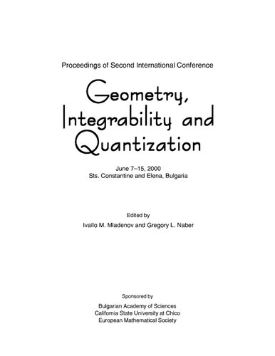 Geometry, integrability and quantization : proceedings of Second International Conference : June 7-15, 2000, Sts. Constantine and Elena, Bulgaria