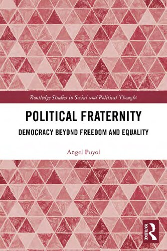 Political Fraternity: Democracy beyond Freedom and Equality