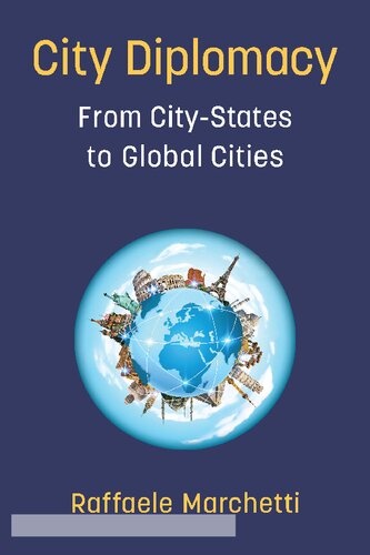 City Diplomacy: From City-States to Global Cities