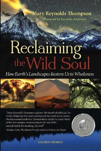 Reclaiming the Wild Soul: How Earth’s Landscapes Restore Us to Wholeness