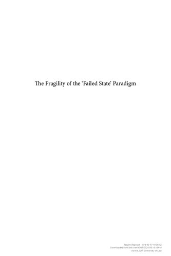 The Fragility of the 'failed State' Paradigm: A Different International Law Perception of the Absence of Effective Government