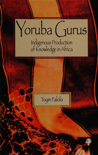 Yoruba Gurus: Indigenous production of knowledge in Africa
