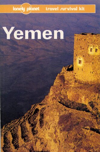 Yemen: A Lonely Planet Travel Survival Kit