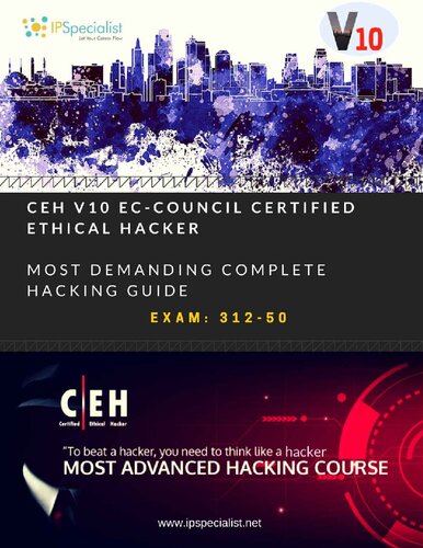 CEH v10: EC-Council Certified Ethical Hacker Complete Training Guide with Practice Labs