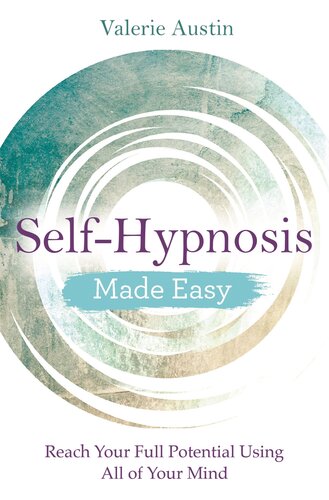 Self-Hypnosis Made Easy