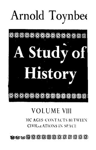 A Study of History - Heroic Ages; Contacts between Civilizations in Space