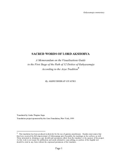 Sacred Words of Lord Akshobya. A Memorandum on the Visualisations Guide to the First Stage of the Path of 32 Deities of Guhyasamaja According to the Arya Tradition