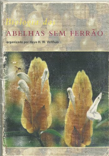Biologia das Abelhas sem Ferrão