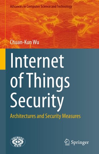 Internet of Things Security: Architectures and Security Measures