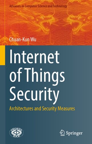 Internet of Things Security: Architectures and Security Measures