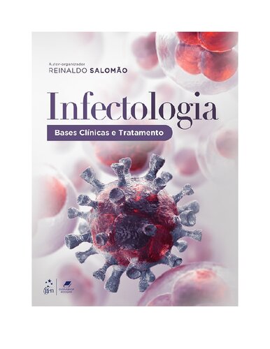 Infectologia Bases Clínicas e Tratamento