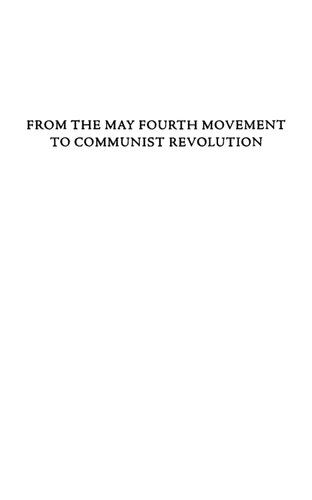 From the May Fourth Movement to Communist Revolution: Guo Moruo and the Chinese Path to Communism