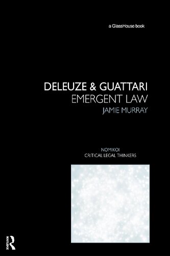 Deleuze & Guattari: Emergent Law