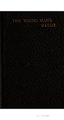 The Young Man's Guide: Counsels, Reflections, and Prayers for Catholic Young Men