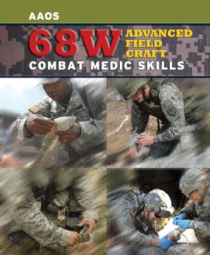 68W advanced field craft : combat medic skills