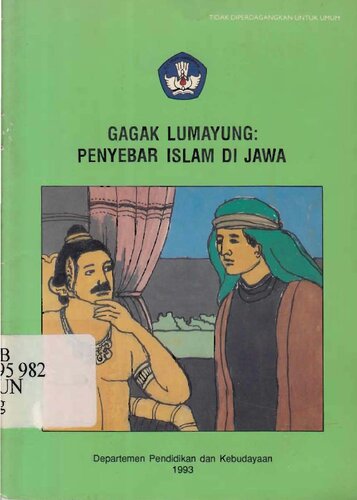 Gagak Lumayung : penyebar Islam di Jawa