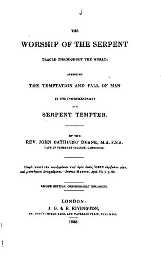 Worship of the Serpent Traces throughout the world. Ophiolatreia