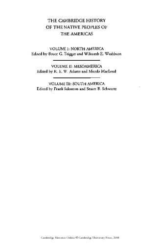 The Cambridge History of the Native Peoples of the Americas, Volume 3, South America, Part 2