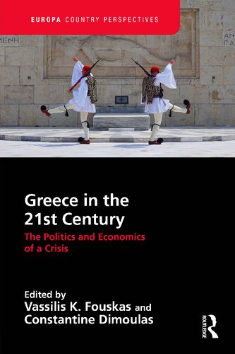 Greece in the 21st Century: The Politics and Economics of a Crisis
