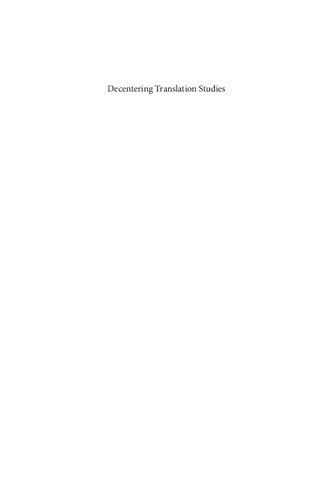Decentering Translation Studies: India and beyond