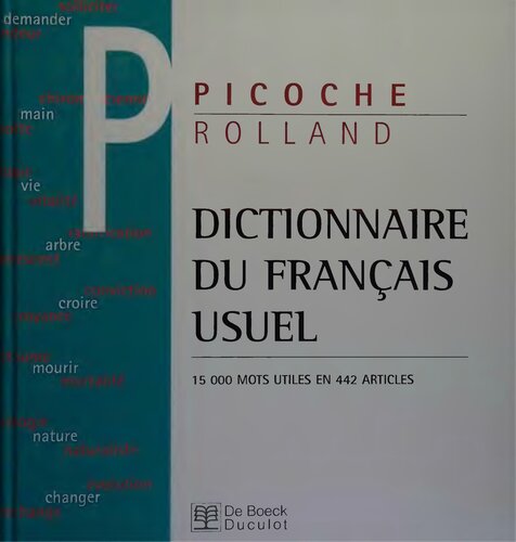Dictionnaire du français usuel. 15 000 mots utiles en 442 articles