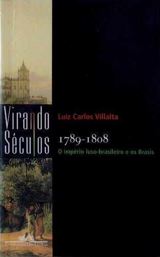 1789-1808: O império luso-brasileiro e os Brasis