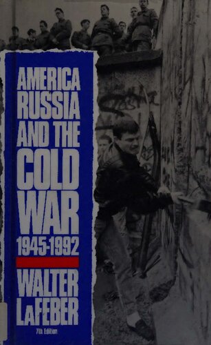 America, Russia, and the Cold War, 1945-1992