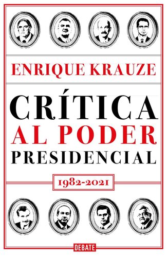 Crítica al poder presidencial (Spanish Edition)