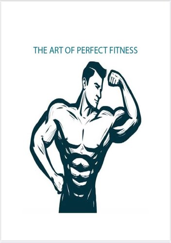 The art of perfect fitness Body building Book