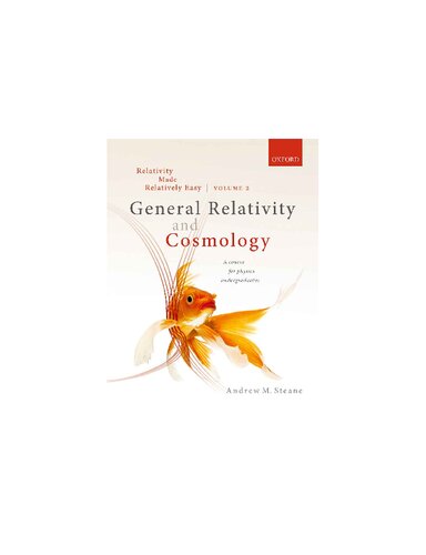 Relativity Made Relatively Easy. Volume 2: General Relativity and Cosmology