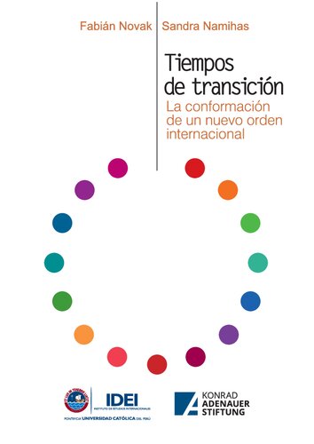 Tiempos de transición : la conformación de un nuevo orden internacional