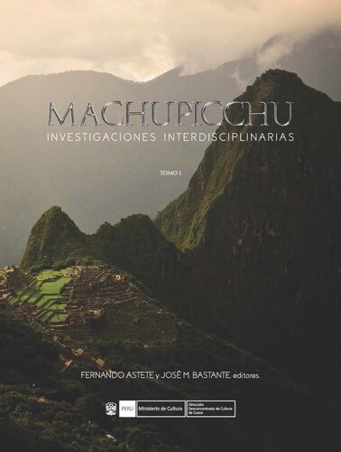 Machupicchu. Investigaciones interdisciplinarias