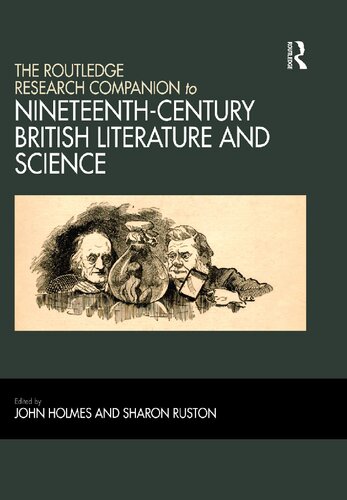 The Routledge Research Companion to Nineteenth-Century British Literature and Science