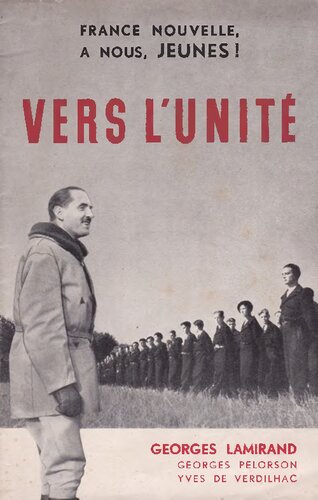 France nouvelle, a nous, jeunes! Vers l’unité