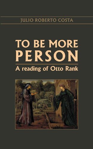 To Be More Person: a reading of Otto Rank