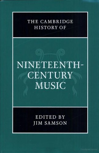 The Cambridge History of Nineteenth-Century Music