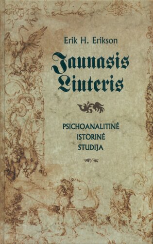 Jaunasis Liuteris: psichoanalitinė istorinė studija