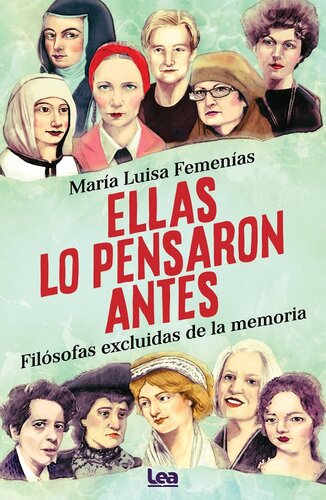 Ellas lo pensaron antes: filósofas excluidas de la memoria