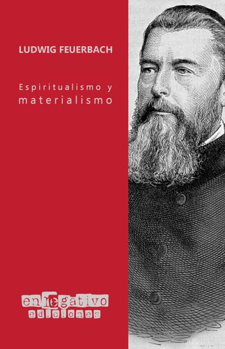 Espiritualismo y materialismo Especialmente en relación con la libertad de la voluntad