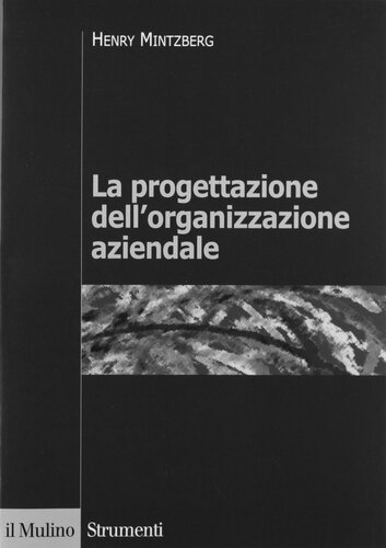 La progettazione dell'organizzazione aziendale