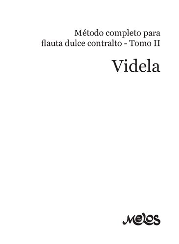 Método completo para flauta dulce contralto: Tomo II (FLAUTA | COMO TOCARLA Y ENTENDERLA nº 2) (Spanish Edition)