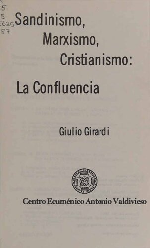 Sandinismo, marxismo, cristianismo: la confluencia