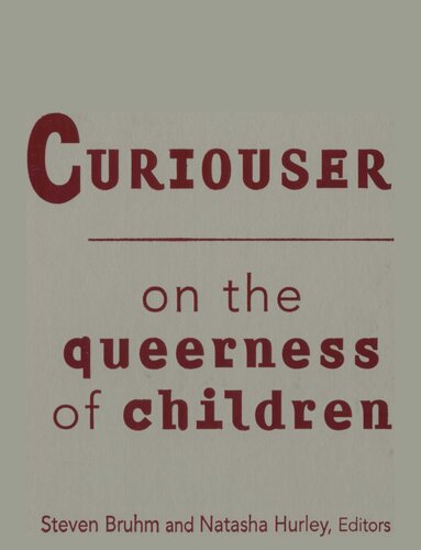 Curiouser: On The Queerness Of Children