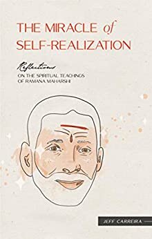 The Miracle of Self-Realization