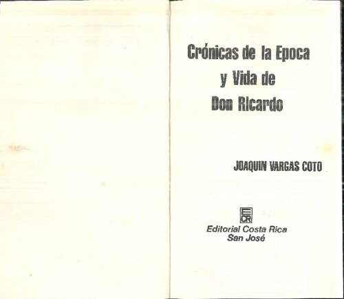 Crónicas de la época y vida de Don Ricardo (Spanish Edition)