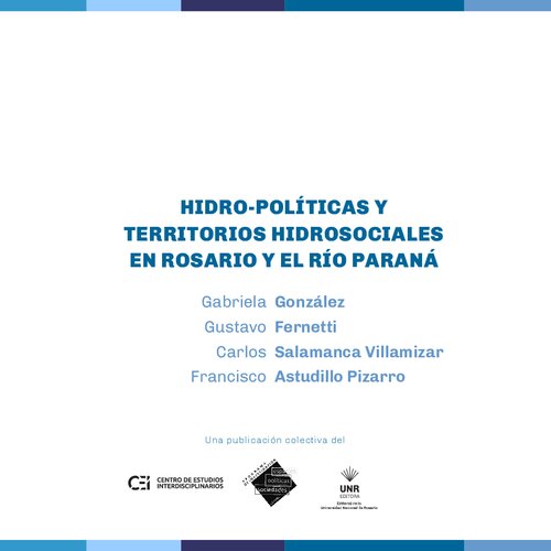 Hidropolíticas y territorios hidrosociales en Rosario y el río Paraná